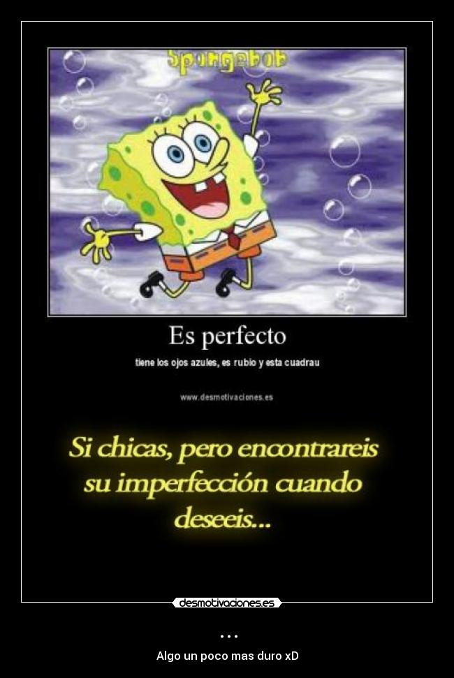 ... - Algo un poco mas duro xD