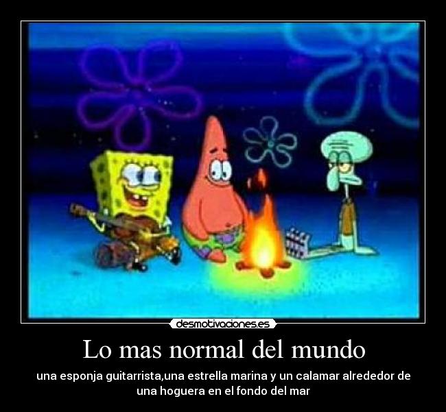 Lo mas normal del mundo -