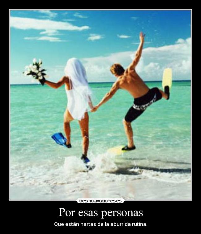 Por esas personas -