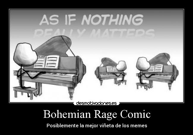 Bohemian Rage Comic -