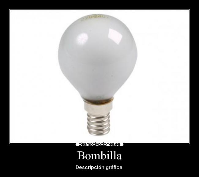 Bombilla - Descripción gráfica 