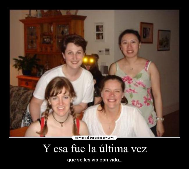 Y esa fue la última vez - 