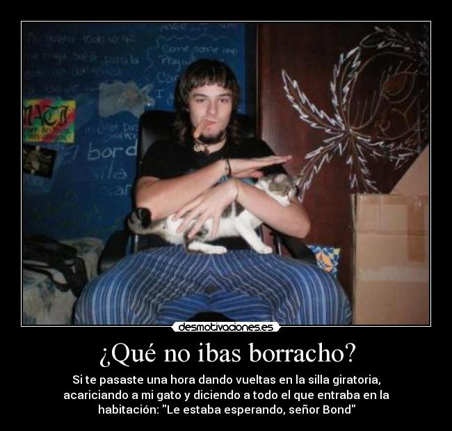 ¿Qué no ibas borracho? - 