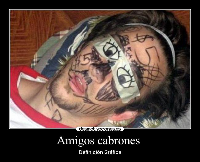 Amigos cabrones -