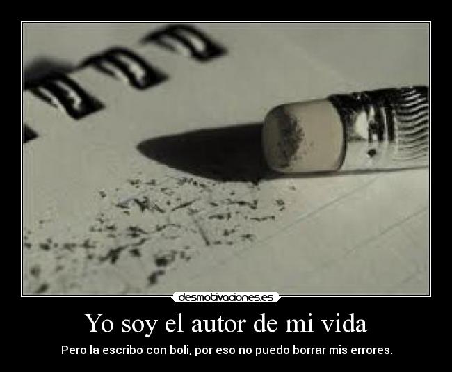 Yo soy el autor de mi vida - 