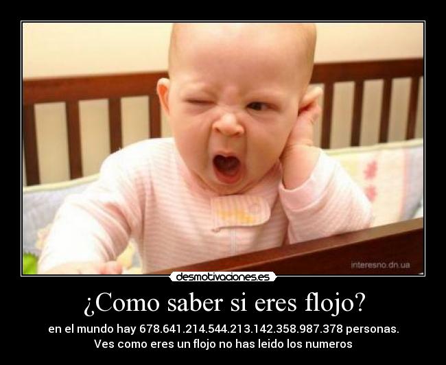 carteles flojo como saber has leido desmotivaciones