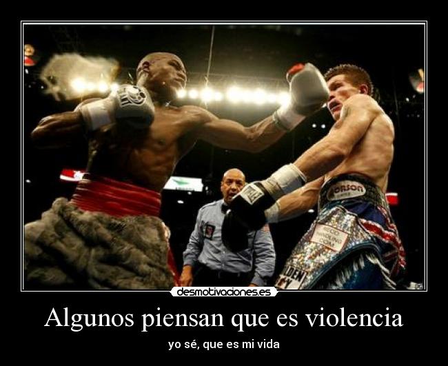 Algunos piensan que es violencia - 