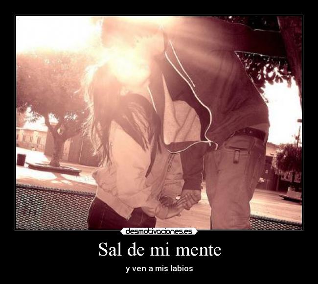 Sal de mi mente -