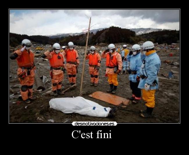 Cest fini -