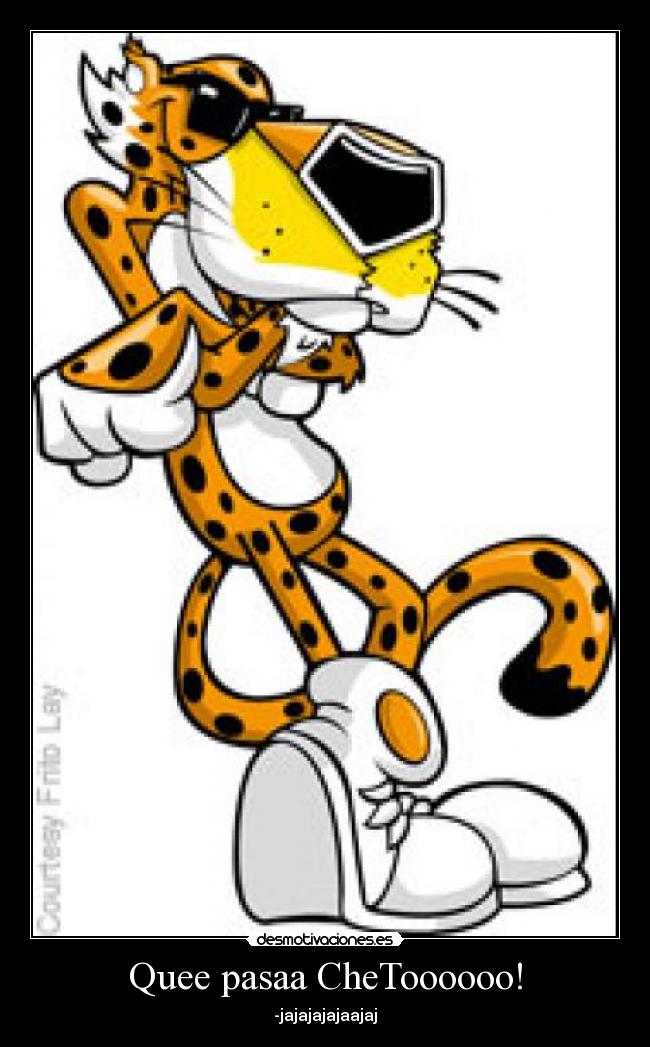 carteles quee pasaa cheetooo desmotivaciones