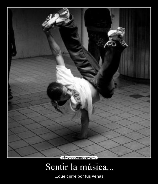 Sentir la música... - ...que corre por tus venas