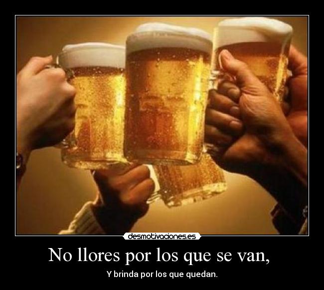 No llores por los que se van,  - 