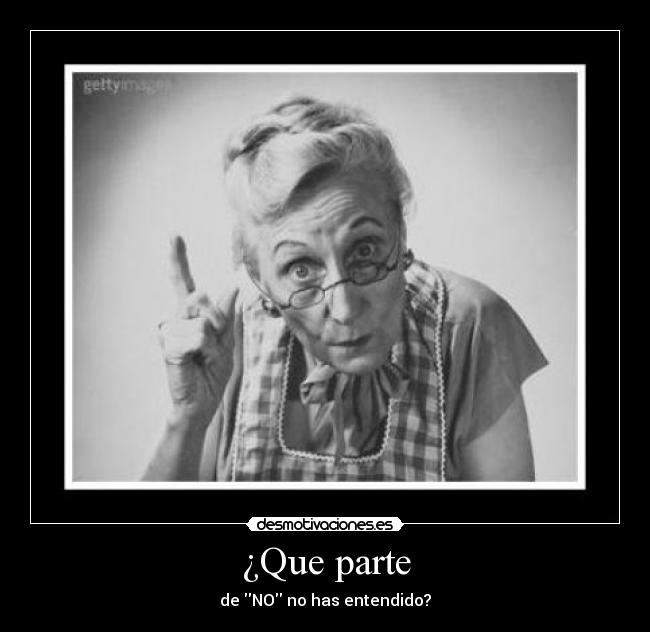 ¿Que parte -