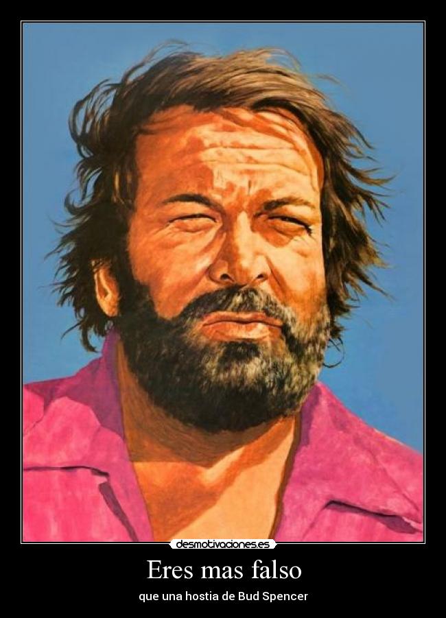 Eres mas falso - 