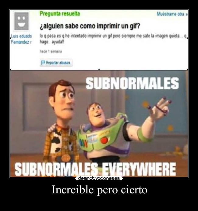 Increible pero cierto -