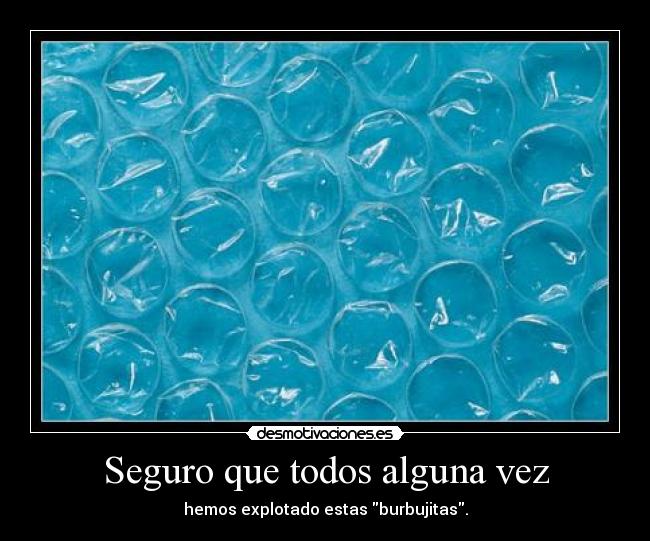 Seguro que todos alguna vez - 