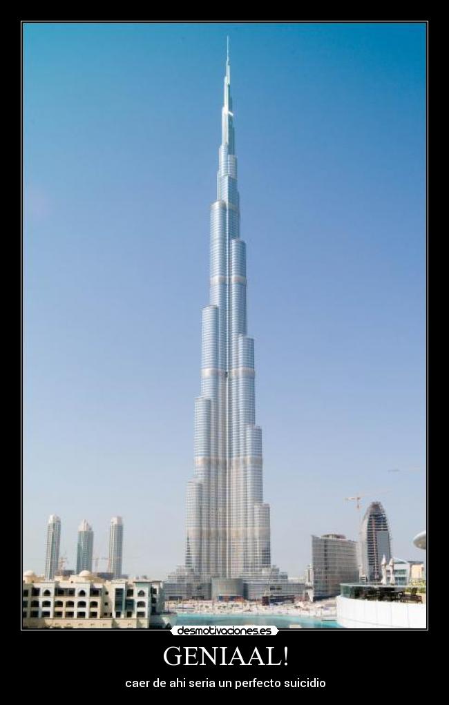 GENIAAL! - caer de ahi seria un perfecto suicidio