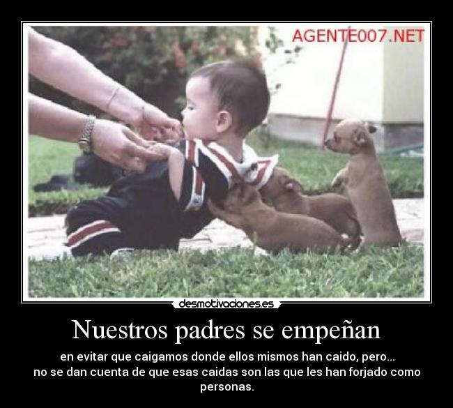 Nuestros padres se empeñan -