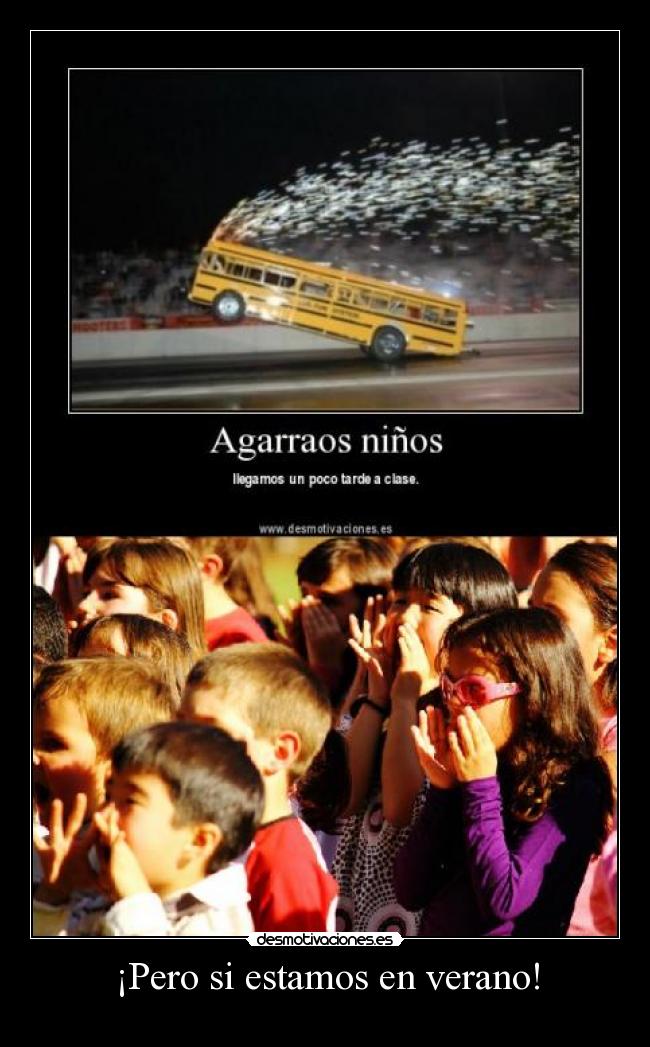 ¡Pero si estamos en verano! -