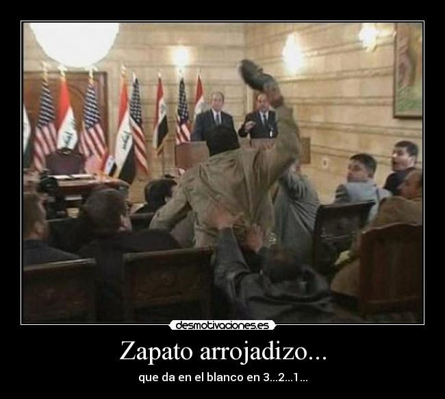 carteles call duty zapatazo george bush desmotivaciones