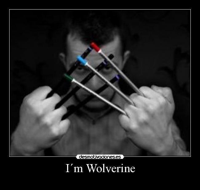 I´m Wolverine - 