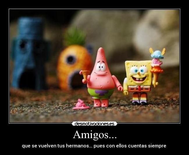 Amigos... - 