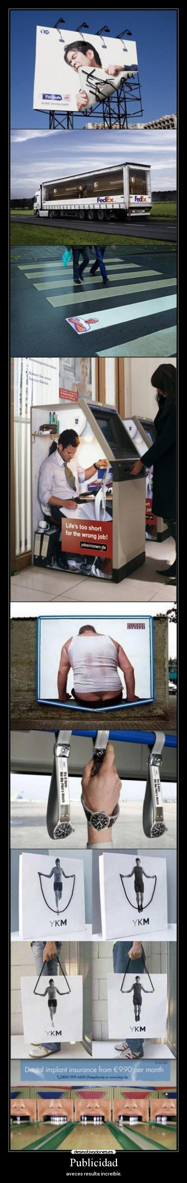 Publicidad - aveces resulta increíble.
