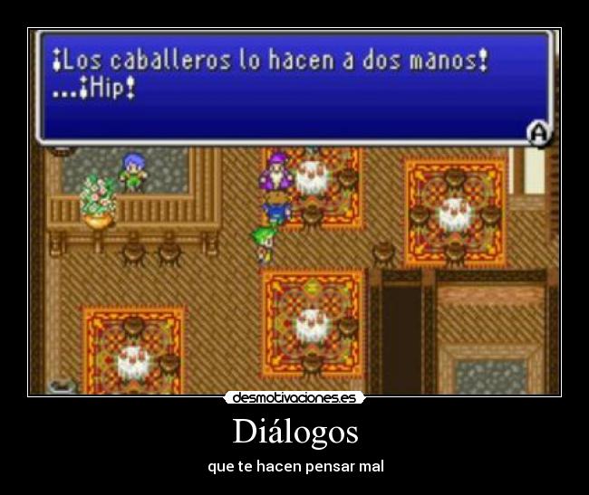 carteles final fantasy dialogos masturbarse pensar desmotivaciones