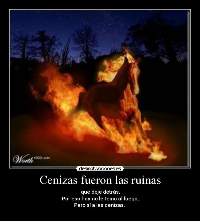Cenizas fueron las ruinas -
