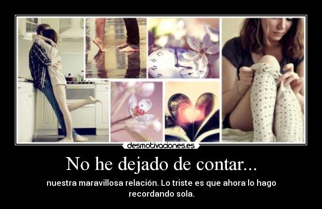 No he dejado de contar... - 