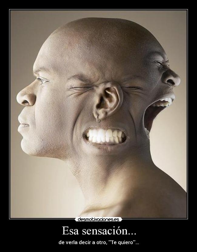 Esa sensación... - 