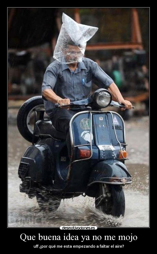 Que buena idea ya no me mojo -
