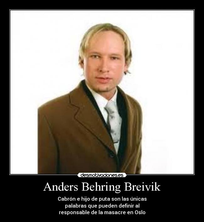 Anders Behring Breivik - 