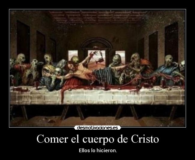 Comer el cuerpo de Cristo - 