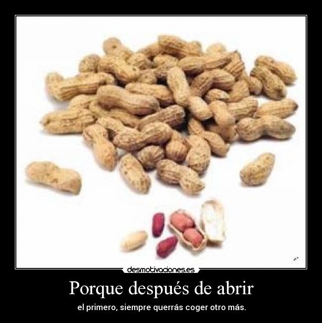 Porque después de abrir -