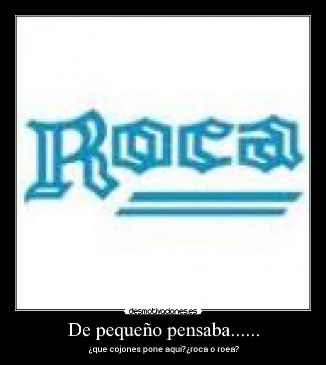 De pequeño pensaba...... -