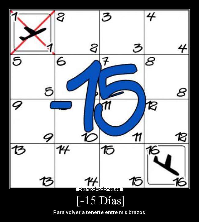 [-15 Días] - 