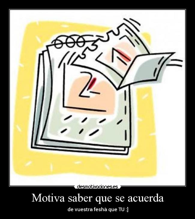 Motiva saber que se acuerda - 