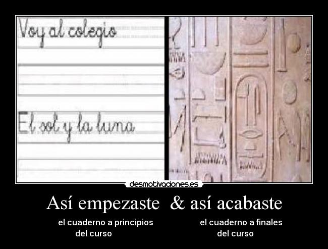 Así empezaste & así acabaste -