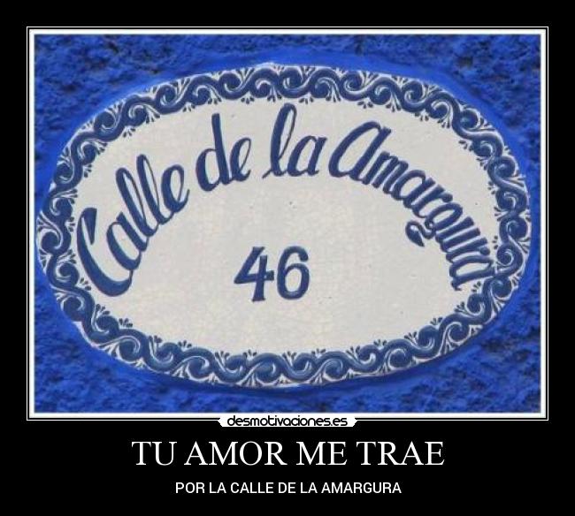 TU AMOR ME TRAE -