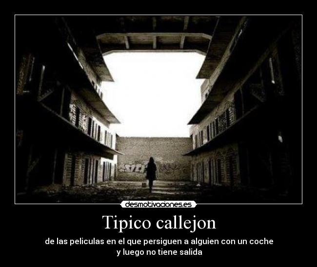 Tipico callejon -