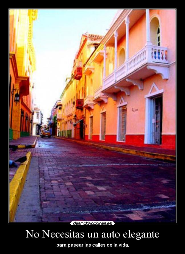 No Necesitas un auto elegante -