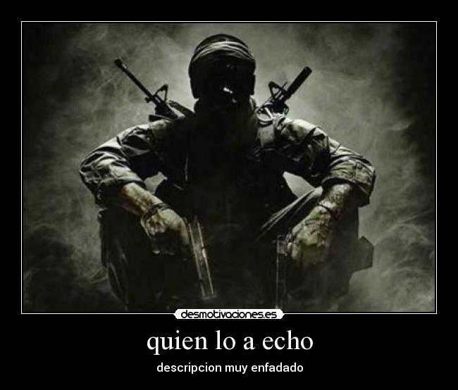 quien lo a echo - 