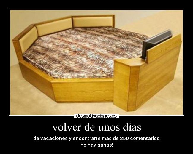 carteles volver unos dias desmotivaciones