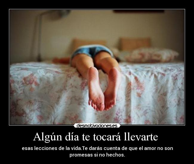 carteles algun dia tocara llevarte desmotivaciones