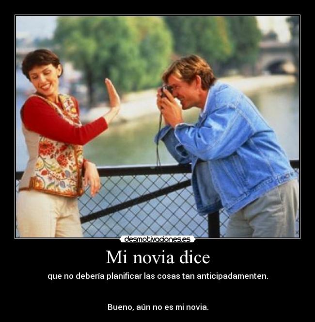 carteles novia anticipadqamente planificarrechazo desmotivaciones