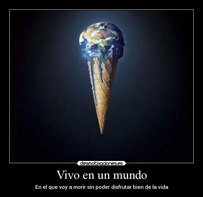Vivo en un mundo - 