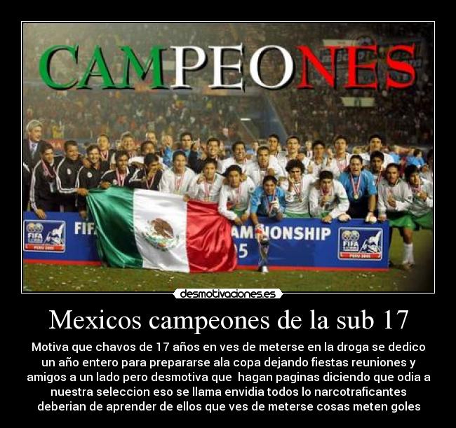 Mexicos campeones de la sub 17 - 