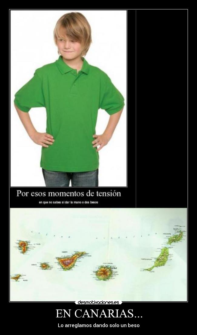EN CANARIAS... - Lo arreglamos dando solo un beso