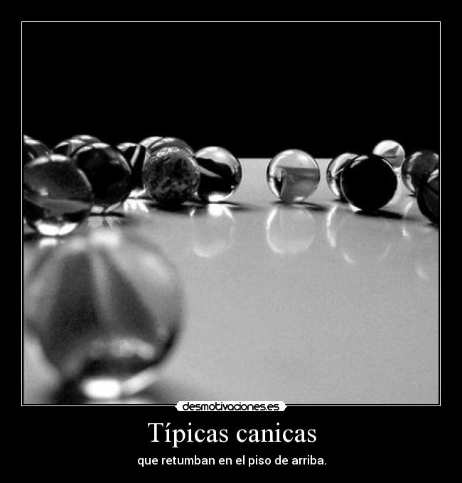 Típicas canicas -